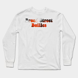 Broad Street Bullies Faded Long Sleeve T-Shirt